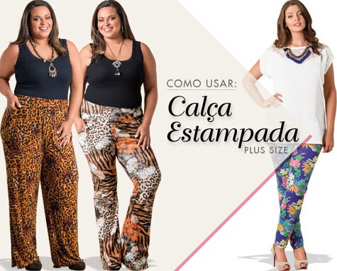 Como Usar: Calça Estampada Plus Size Como Usar: Calça Estampada Plus Size
