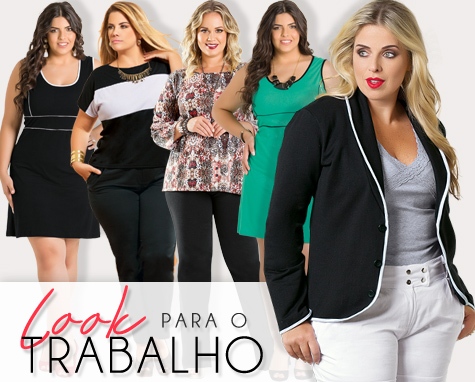 Look para o Trabalho! Look para o Trabalho!
