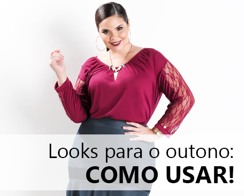 Looks para o outono: Como usar! Looks para o outono: Como usar!
