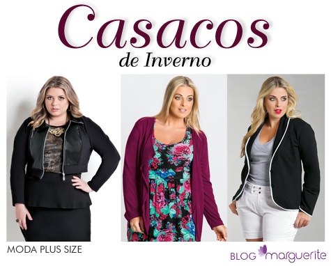 Moda Plus Size: Casacos para o Inverno. Moda Plus Size: Casacos para o Inverno.